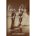 Loss, Pain, and Finding Peace