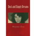 Dust and Empty Dreams