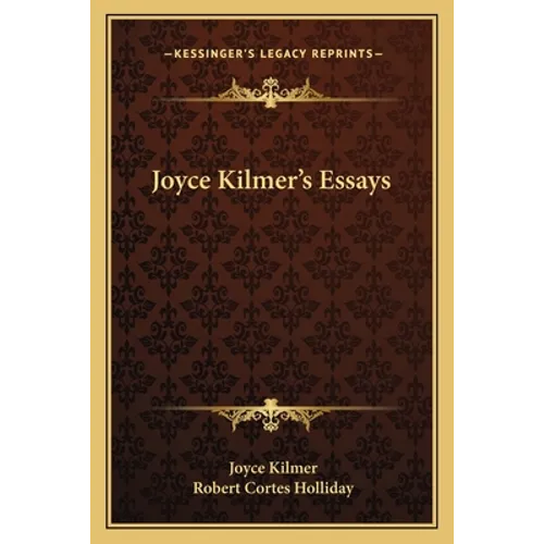 Joyce Kilmer's Essays
