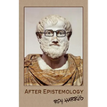 After Epistemology