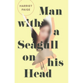 Man with a Seagull on His Head