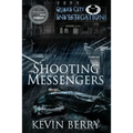 Shooting Messengers