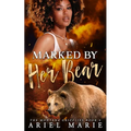 Marked by Her Bear
