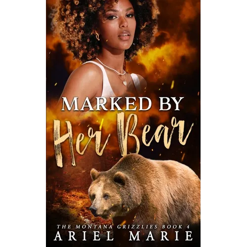 Marked by Her Bear