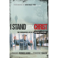 I Stand with Christ: The Courageous Life of a Chinese Christian