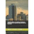 Empleados Públicos, de Confianza, Transitorios Y Privatización de Las Agencias Gubernamentales En Puerto Rico