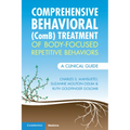 Comprehensive Behavioral (ComB) Treatment of Body-Focused Repetitive Behaviors