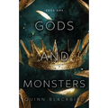 Gods and Monsters: Books 1-3, A Dark Gods Romance
