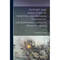 History and Directory of Newton and Ransom Townships, Lackawanna County, Pennsylvania;