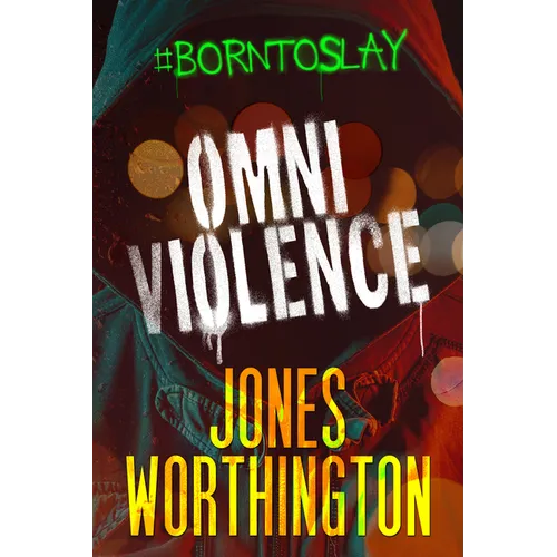 Omniviolence