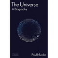 The Universe: A Biography