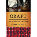 Craft: An American History