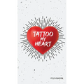 Tattoo My Heart
