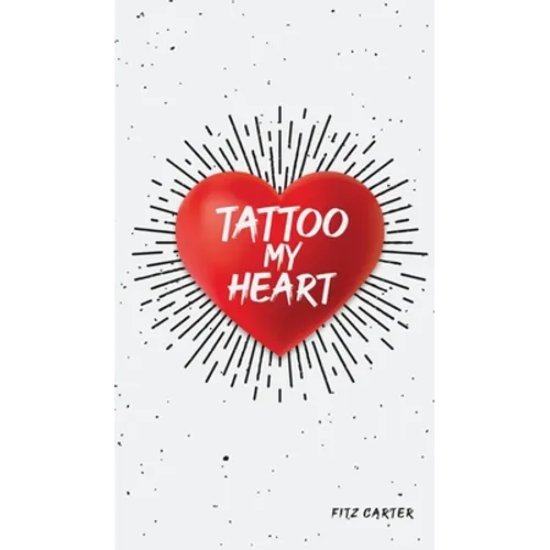 Tattoo My Heart