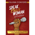 Speak Black Woman: How Women In Business Can Profit from Public Speaking
