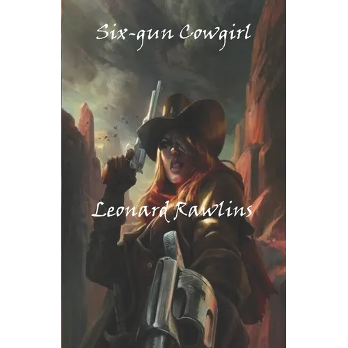 Six-gun Cowgirl