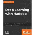 Deep Learning with Hadoop