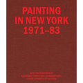 Painting in New York 1971-83