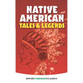Native American Tales and Legends