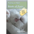Punny or Not Book of Puns