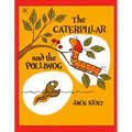 The Caterpillar and the Polliwog