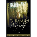 Stranger to Myself