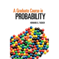 A Graduate Course in Probability