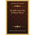 The Bible Versus The Evolution Theory