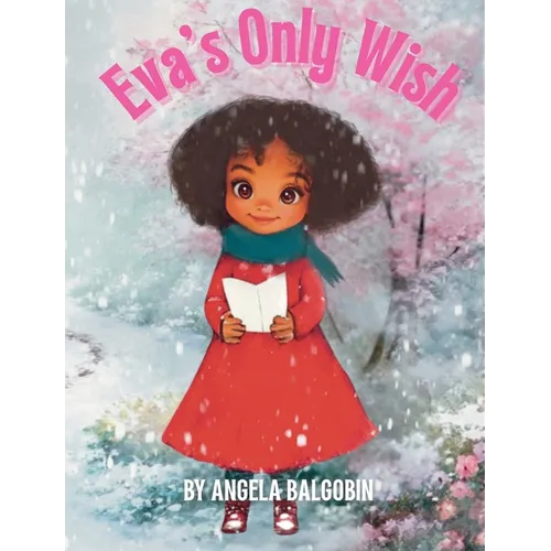 Eva's Only Wish