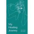 My Healing Journey