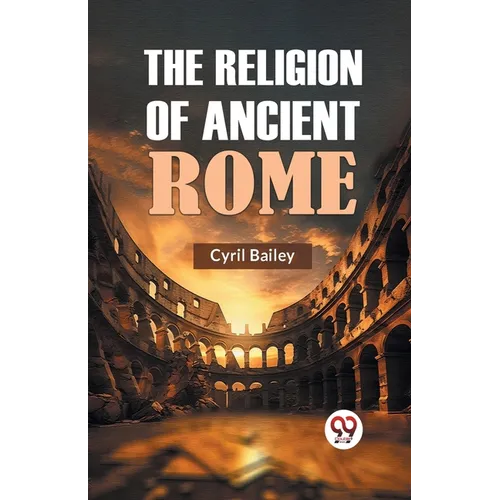 The Religion of Ancient Rome