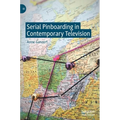 Serial Pinboarding in Contemporary Television