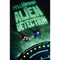 The Fellowship for Alien Detection