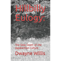 Hillbilly Eulogy: The Slow Death of the Appalachian Culture