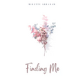 Finding Me