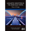 Linguistic Identities in the Arab Gulf States: Waves of Change