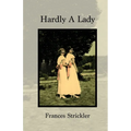 Hardly A Lady