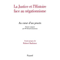 Justice Et Histoire Face Au Negationnisme