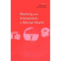 Working with Interpreters in Mental Health
