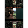 Rethinking Occupied Ireland: Gender and Incarceration in Contemporary Irish Film