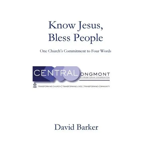 Know Jesus, Bless People