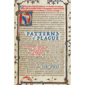 Patterns of Plague: Changing Ideas about Plague in England and France, 1348-1750