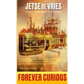 Forever Curious: Part 1 of the Forever Series