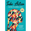 Take Action: Fighting for Women & Girls