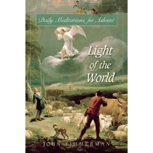 Light of the World: Daily Meditations for Advent