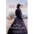 In Thy Tender Care