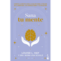 Sana Tu Mente / Heal Your Mind