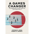 A Games Changer: The International Olympic Committee, Tokyo 2020, and COVID-19