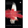 Perilous Interventions: The Security Council and the Politics of Chaos