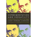 Experimentation And Versatility: The Early Novels And Short Fiction Of Fred Chappell